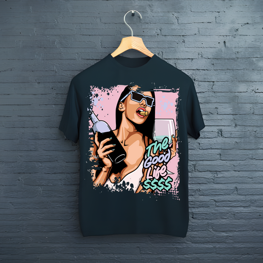 Tricou The Good Life $