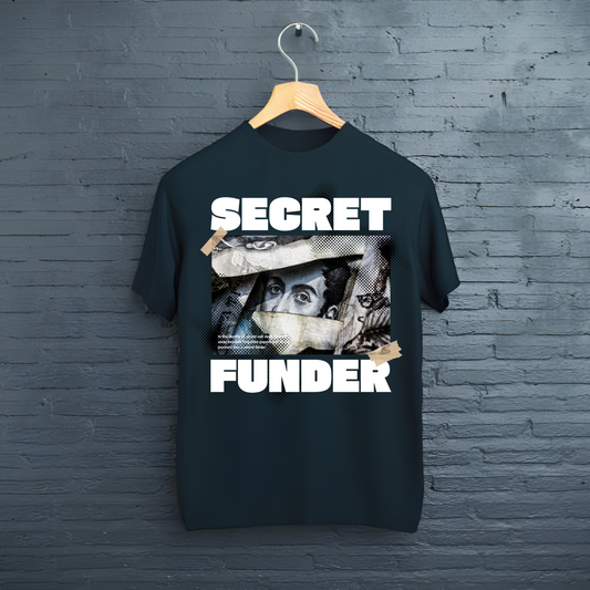 Tricou Secret Funder
